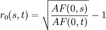 r_0(s,t) = \sqrt\frac{AF(0,s)}{AF(0,t)}-1