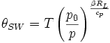 \theta_{SW} = T\left(\frac{p_0}{p}\right)^{\beta R_L\over c_p}