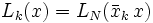 L_k(x)=L_N(\bar x_k\,x)
