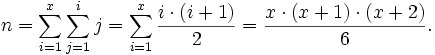 n = \sum_{i=1}^x\sum_{j=1}^i j = \sum_{i=1}^x \frac{i\cdot(i+1)}{2} = \frac{x\cdot(x+1)\cdot(x+2)}{6}.