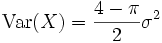 \operatorname{Var}(X)=\frac{4-\pi}{2} \sigma^2