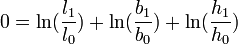  0 = \ln (\frac{l_1}{l_0}) + \ln (\frac{b_1}{b_0}) + \ln (\frac{h_1}{h_0}) 