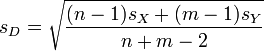 s_D=\sqrt{\frac{(n-1)s_X+(m-1)s_Y}{n+m-2}}