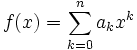 f(x)=\sum\limits_{k=0}^n a_k x^k