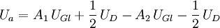 U_a = A_1 \, U_{Gl} + \frac{1}{2} \, U_D - A_2 \, U_{Gl} - \frac{1}{2} \, U_D
