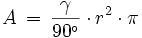 A \, = \, \frac{\gamma}{90^\circ} \cdot r^2 \cdot \pi