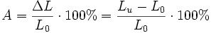 A=\frac{\Delta L}{L_0}\cdot100\%=\frac{L_u - L_0}{L_0}\cdot100\%