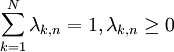 \sum_{k=1}^N\lambda_{k,n} =1, \lambda_{k,n}\geq 0