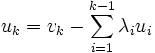 u_k = v_k - \sum_{i=1}^{k-1} \lambda_i u_i