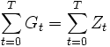 \sum_{t=0}^T G_t = \sum_{t=0}^T Z_t 