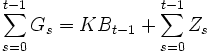 \sum_{s=0}^{t-1} G_s = KB_{t-1}+\sum_{s=0}^{t-1}Z_s 