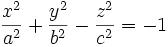 \frac{x^2}{a^2} + \frac{y^2}{b^2} - \frac{z^2}{c^2} = -1