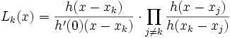 L_k(x)=\frac{h(x-x_k)}{h'(0)(x-x_k)}\cdot\prod_{j\ne k}\frac{h(x-x_j)}{h(x_k-x_j)}