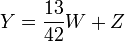 Y= \frac{13}{42} W + Z