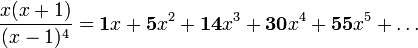 \frac{x(x+1)}{(x-1)^4}=\mathbf 1x+\mathbf5 x^2+\mathbf{14}x^3+\mathbf{30}x^4+\mathbf{55}x^5+\ldots