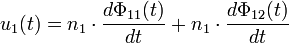 u_1(t) = n_1 \cdot \frac{d \Phi_{11}(t)}{dt} + n_1 \cdot \frac{d \Phi_{12}(t)}{dt} \,