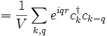 \qquad = \frac{1}{V} \sum_{k,q} e^{i q r} c^\dagger_k c_{k-q}
