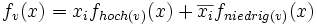 f_v(x) = x_i f_{hoch(v)}(x) + \overline{x_i} f_{niedrig(v)}(x)