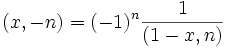 (x,-n) = (-1)^n \frac{1}{(1-x,n)}