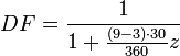 DF = \frac{1}{1 + \frac{(9-3)\cdot30}{360}z}