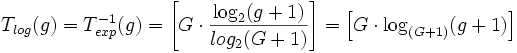 T_{log}(g)=T^{-1}_{exp}(g)=\left\lbrack G\cdot\frac{\log_{2}(g+1)}{log_{2}(G+1)}\right\rbrack=\left\lbrack G\cdot\log_{(G+1)}(g+1)\right\rbrack