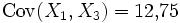 \operatorname{Cov}(X_1,X_3)=12{,}75