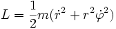  L = \frac12 m (\dot{r}^2+r^2\dot{\varphi}^2)