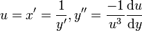 u = x' = \frac{1}{y'}, y'' = \frac{-1}{u^3} \frac{\mathrm{d}u}{\mathrm{d}y}