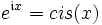 e^{\mathfrak{i}x} = cis(x)