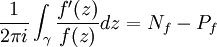 \frac{1}{2\pi i}\int_{\gamma}\frac{f'(z)}{f(z)} dz = N_f - P_f