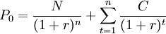 P_0 = \frac{N}{(1+r)^n} + \sum_{t=1}^{n} \frac{C}{(1+r)^t}