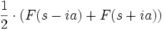 \frac{1}{2} \cdot (F(s-ia) + F(s+ia))