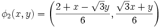 \phi_2(x,y)=\left(\frac{2+x-\sqrt3 y}6,\frac{\sqrt3 x+y}6\right)