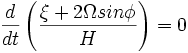\frac{d}{dt} \left( \frac{\xi + 2 \Omega sin \phi}{H} \right) = 0