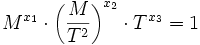  M^{x_1} \cdot { \left( \frac {M}{T^2} \right) }^{x_2} \cdot {T}^{x_3} = 1