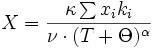  X = \frac{\kappa \sum x_i k_i}{\nu \cdot (T + \Theta)^{\alpha}} 