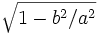\sqrt{1-b^2/a^2}