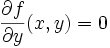 \frac{\partial f}{\partial y}(x,y)=0