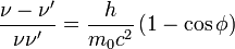 \frac{\nu-\nu'}{\nu\nu'}=\frac{h}{m_0c^2}\left(1- \cos \phi \right)