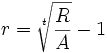  r = \sqrt[t] {\frac{R}{A}} -1 