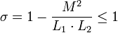 \sigma = 1 - \frac{M^2}{L_1 \cdot L_2} \le 1