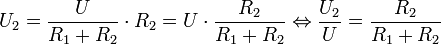 U_2 = \frac{U}{R_1 + R_2} \cdot R_2  = U \cdot \frac{R_2}{R_1 + R_2}  \Leftrightarrow \frac{U_2}{U} = \frac{R_2}{R_1 + R_2}