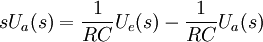  sU_a(s) = \frac{1}{RC}U_e(s) - \frac{1}{RC}U_a(s) 