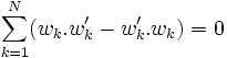 \sum_{k=1}^N (w_k.w_k'-w_k'.w_k)=0