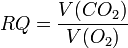 RQ=\frac {V(CO_2)} {V(O_2)}	 