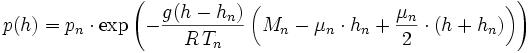 
  p(h)=p_n\cdot\exp\left(
  -\frac{g(h-h_n)}{R\,T_n}\left(M_n-\mu_n\cdot h_n+{\mu_n\over2}\cdot(h+h_n)\right)
  \right)
