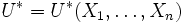 U^* = U^*(X_1, \dots , X_n)