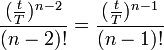 \frac{(\frac{t}{T})^{n-2}}{(n-2)!}=\frac{(\frac{t}{T})^{n-1}}{(n-1)!}