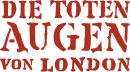 Die toten Augen von London Logo 001.svg