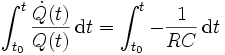  \int_{t_0}^t \frac{\dot Q(t)}{Q(t)}\,\mathrm dt = \int_{t_0}^t -\frac{1}{RC}\,\mathrm \mathrm dt